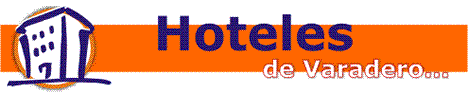 Hoteles en Varadero, Cuba Ofertas Especiales.